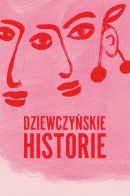 Dziewczyńskie historie