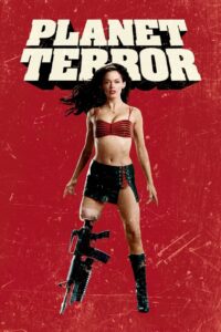 Grindhouse: Planet Terror