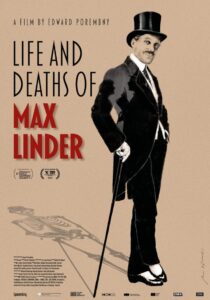 Life and Deaths of Max Linders