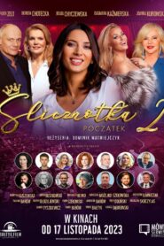 Ślicznotka 2: Początek