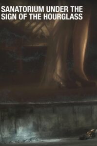 Sanatorium pod klepsydrą według braci Quay