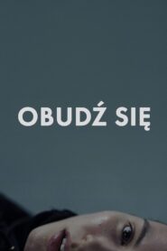 Obudź się