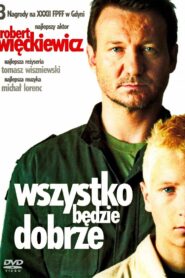 Wszystko będzie dobrze