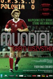 Mundial. Gra o wszystko