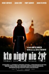 Kto nigdy nie żył…
