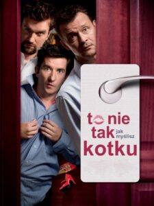 To nie tak jak myślisz, kotku