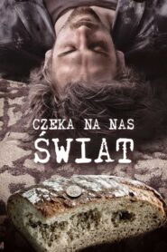 Czeka na nas świat