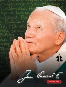 Jan Paweł II. Szukałem Was…