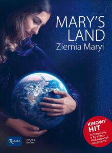 Mary’s Land. Ziemia Maryi