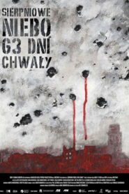 Sierpniowe niebo. 63 dni chwały